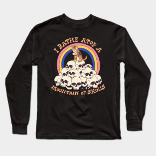 Bathe Atop A Mountain Of Skulls Long Sleeve T-Shirt